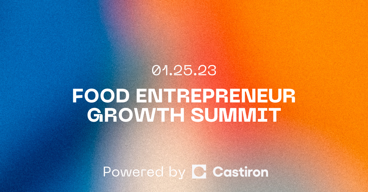 Food Entrepreneur Growth Summit January 25, 2023